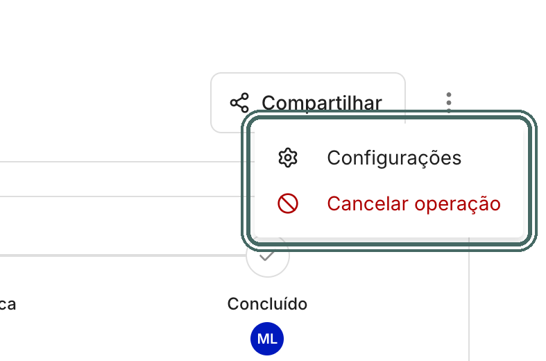 O menu de três pontos tem Configurações e Cancelar operação.