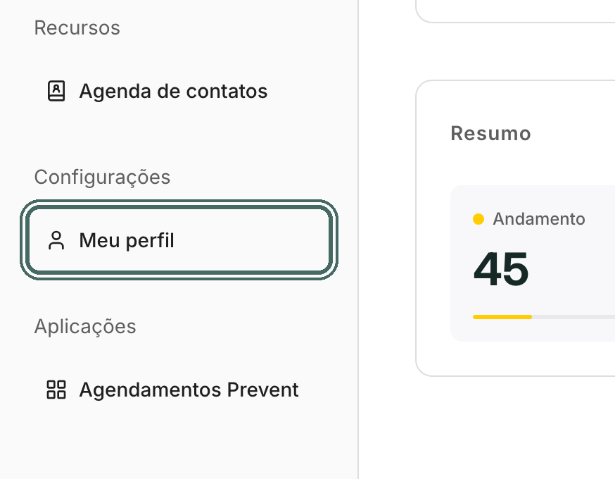 Meu perfil fica no fim do menu lateral, no bloco Configurações.