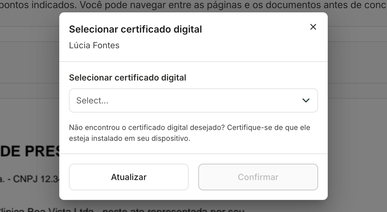 Com o token ou o cartão conectado, o certificado aparece na lista. Se não aparecer, use Atualizar.