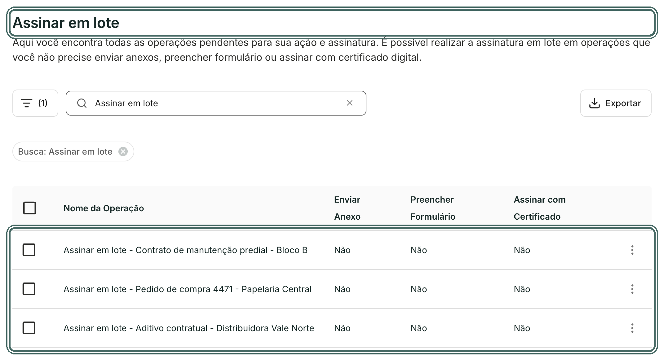 Assinar em lote lista as operações em que você ainda precisa assinar, com as colunas Enviar Anexo, Preencher Formulário e Assinar com Certificado.