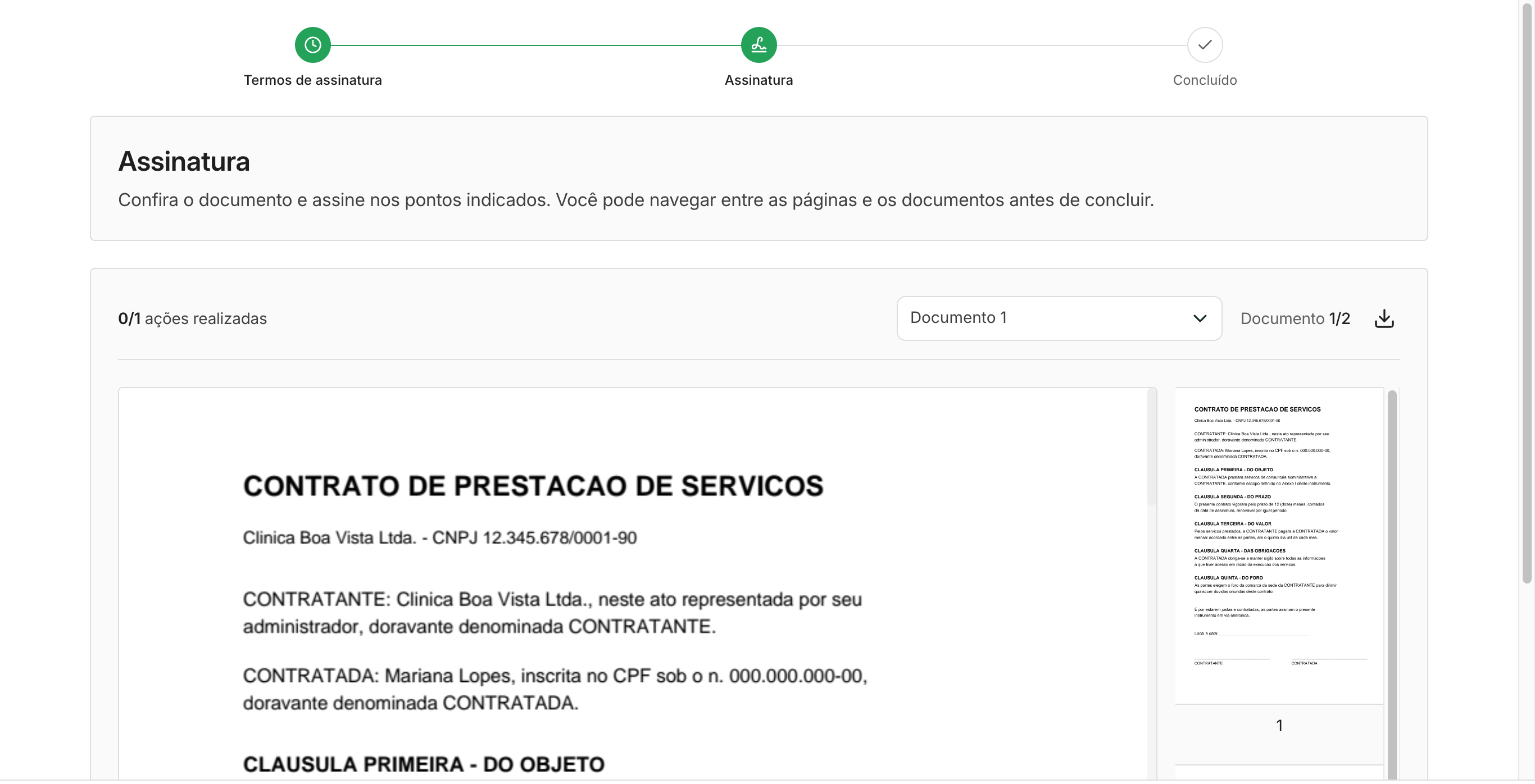No aparelho do balcão, a tela de assinatura já reúne os documentos de todos os participantes da operação.