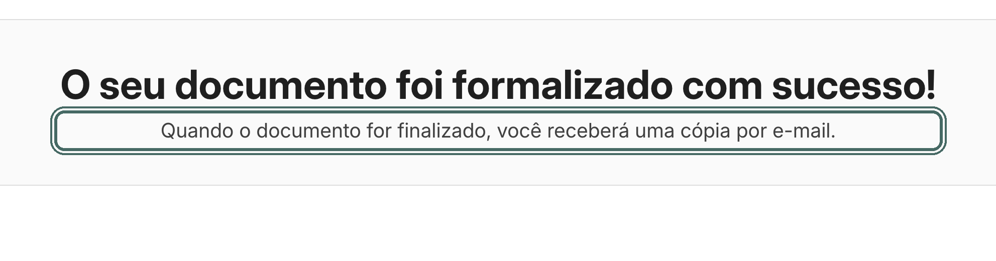 Ao concluir, a tela avisa que a cópia vai chegar por e-mail quando o documento for finalizado.