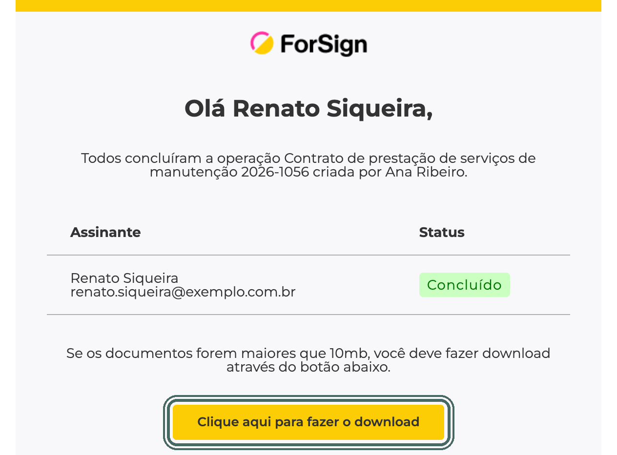 O e-mail de operação concluída traz o documento assinado em anexo e um botão para baixar.