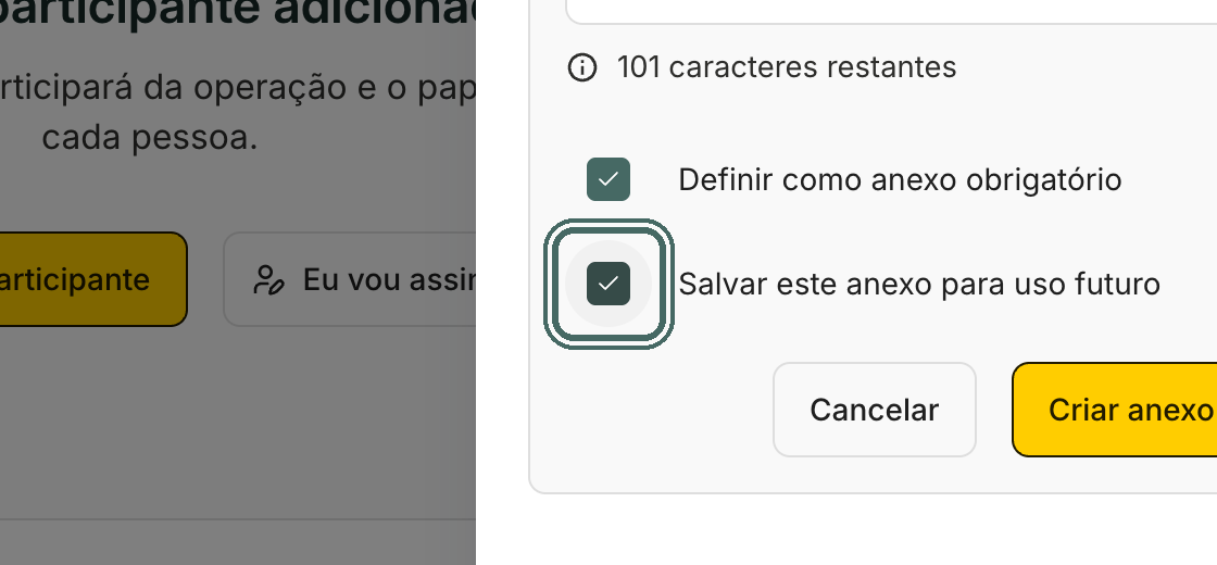 A opção Salvar este anexo para uso futuro fica logo acima do botão Criar anexo.