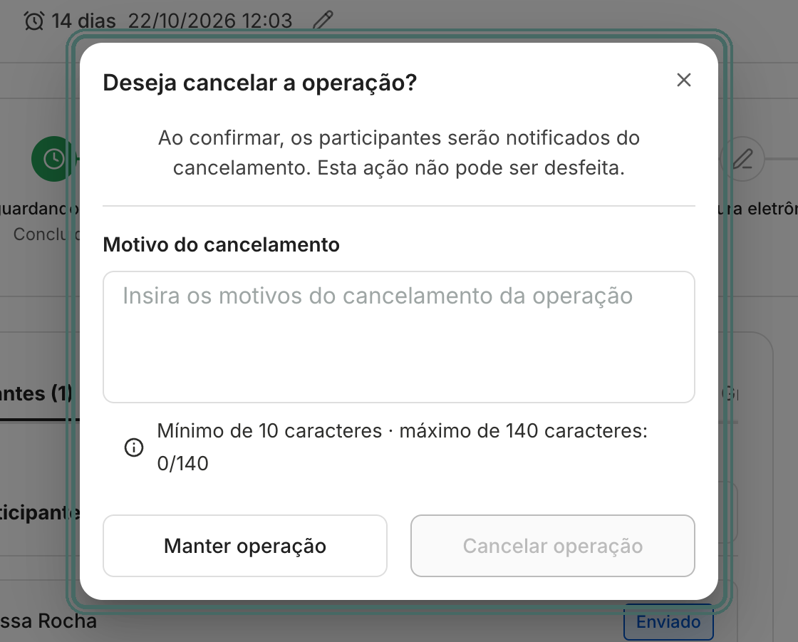 A janela Deseja cancelar a operação? pede o motivo do cancelamento.