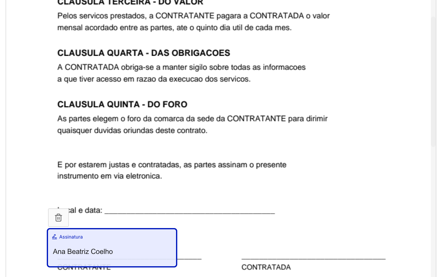 Posicione o carimbo no documento como faria com uma assinatura.
