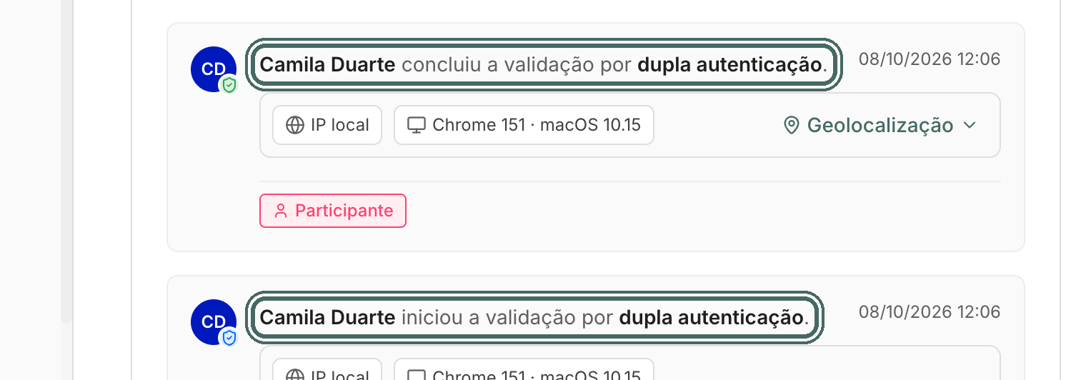 O feed da operação registra quando o assinante iniciou e concluiu a validação por dupla autenticação.