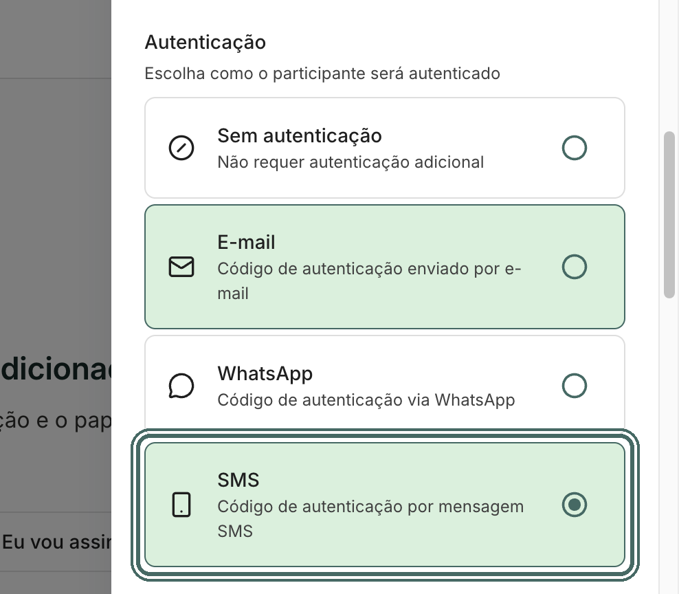 Em Autenticação, marque SMS para este participante.