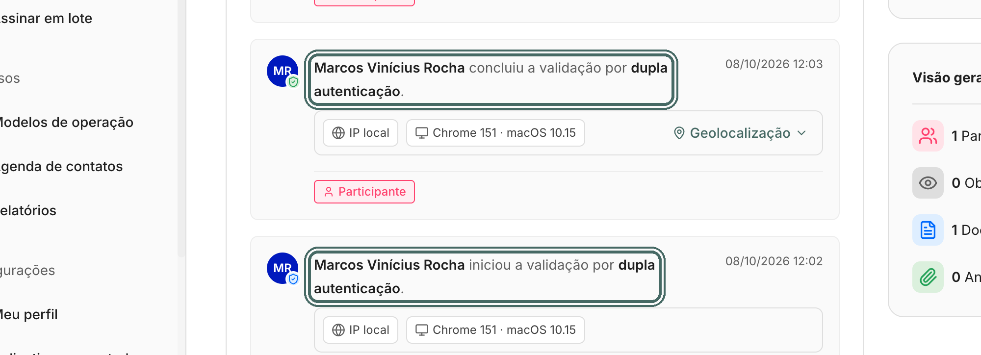O feed da operação registra quando o assinante iniciou e concluiu a validação por dupla autenticação.
