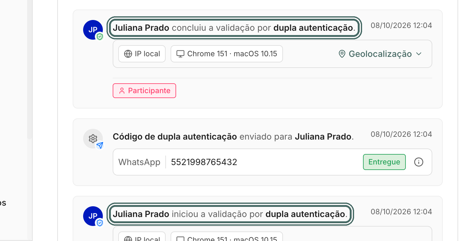 O feed da operação registra quando o assinante iniciou e concluiu a validação por dupla autenticação.