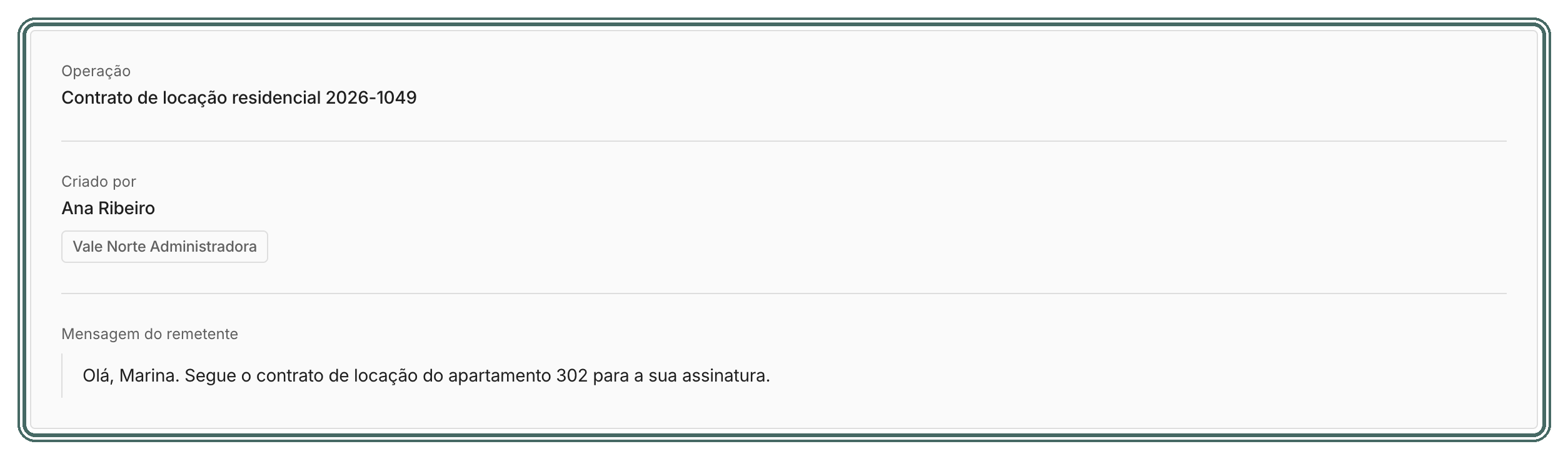 A primeira tela mostra o nome da operação, quem enviou e a mensagem do remetente.