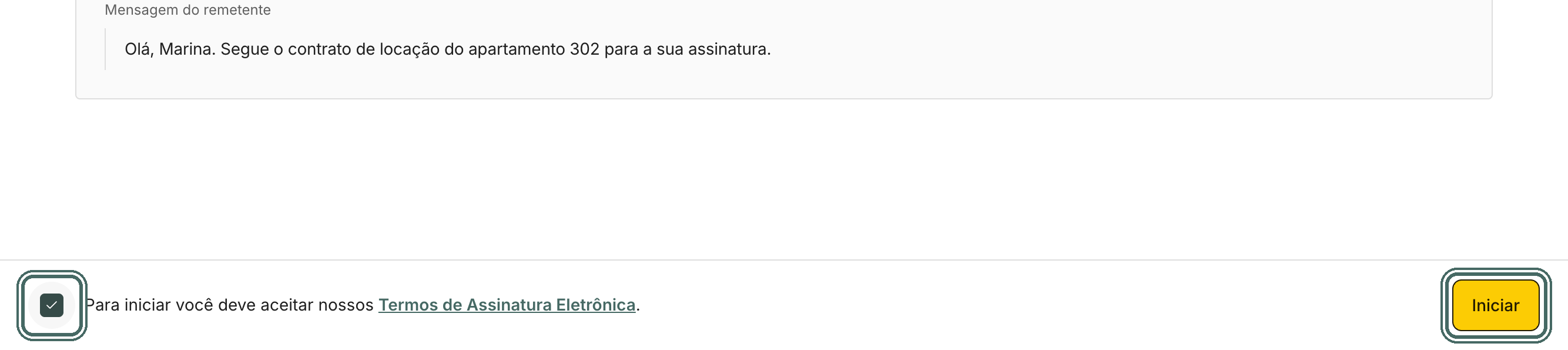 Marque a caixa de aceite. O botão Iniciar fica ativo.