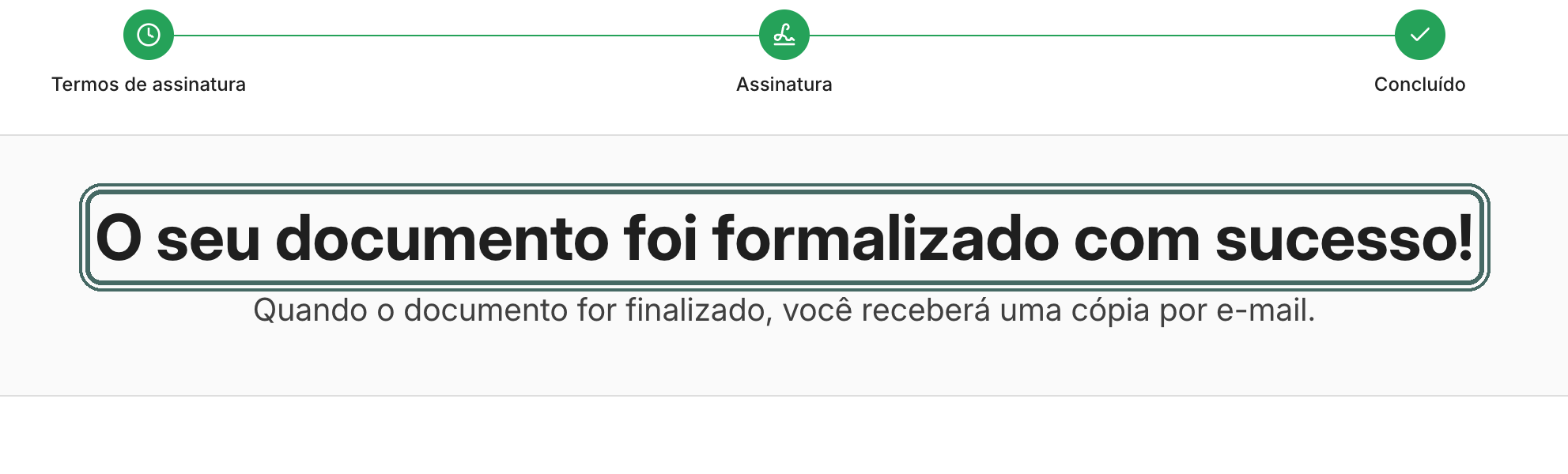 A tela de conclusão confirma a assinatura.