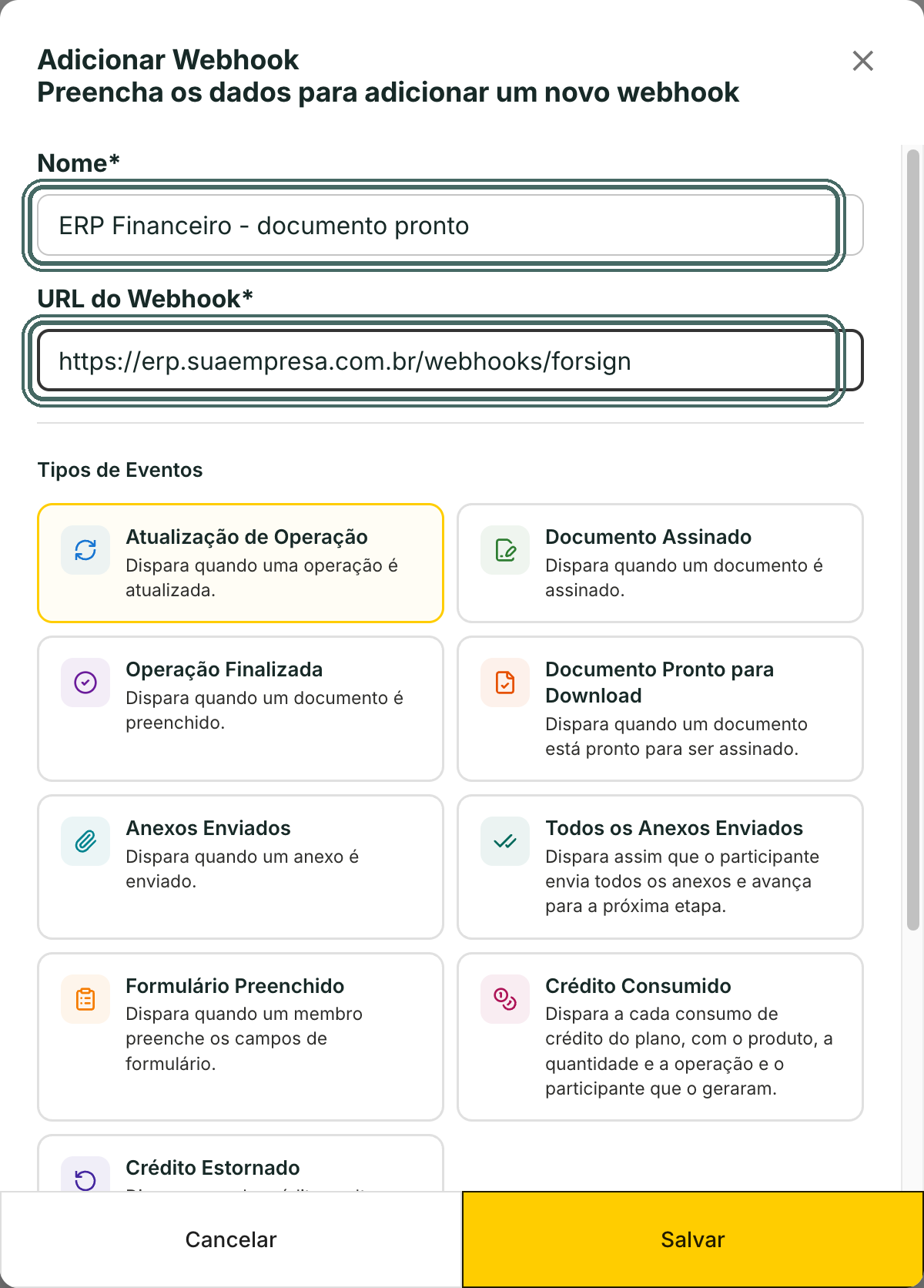 Dê um nome ao webhook e informe a URL do seu sistema que vai receber os avisos.