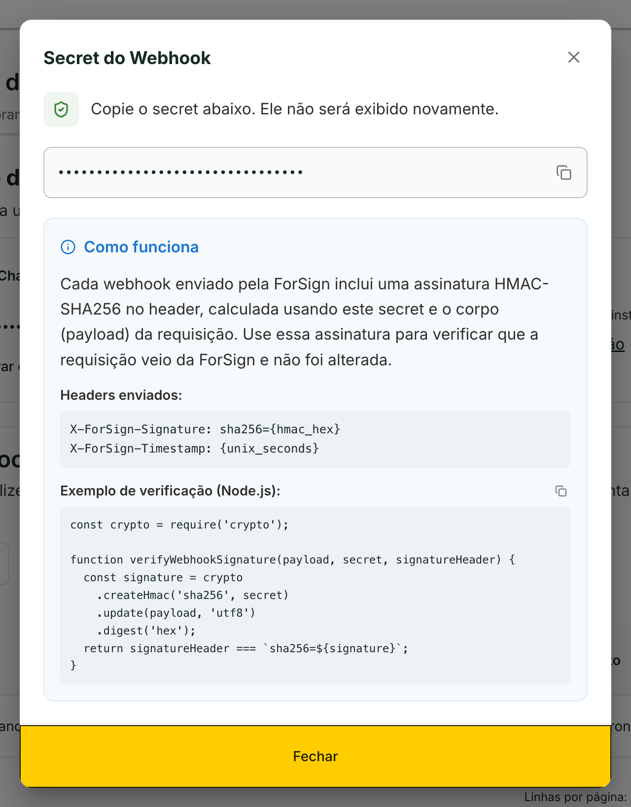 Ao salvar, a tela mostra o secret do webhook uma única vez. Copie e guarde.