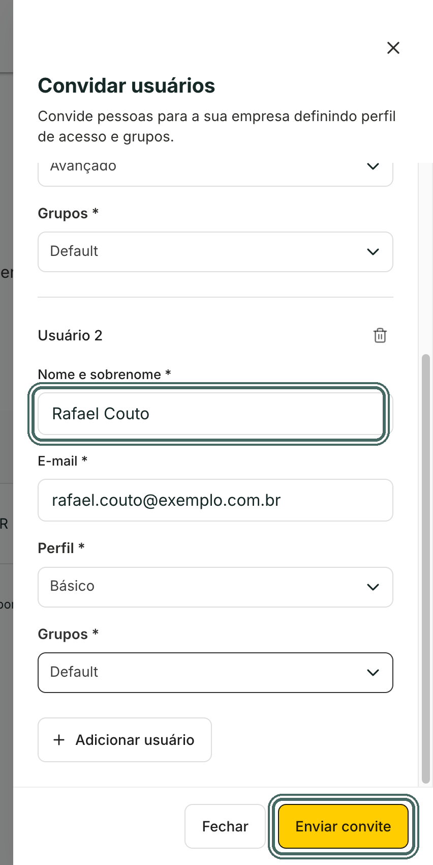 O segundo bloco tem os mesmos campos. O convite sai para todos de uma vez.