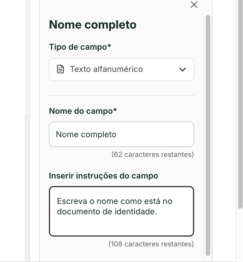 Tipo de campo e Nome do campo são obrigatórios. As instruções aparecem abaixo da pergunta, para o assinante.