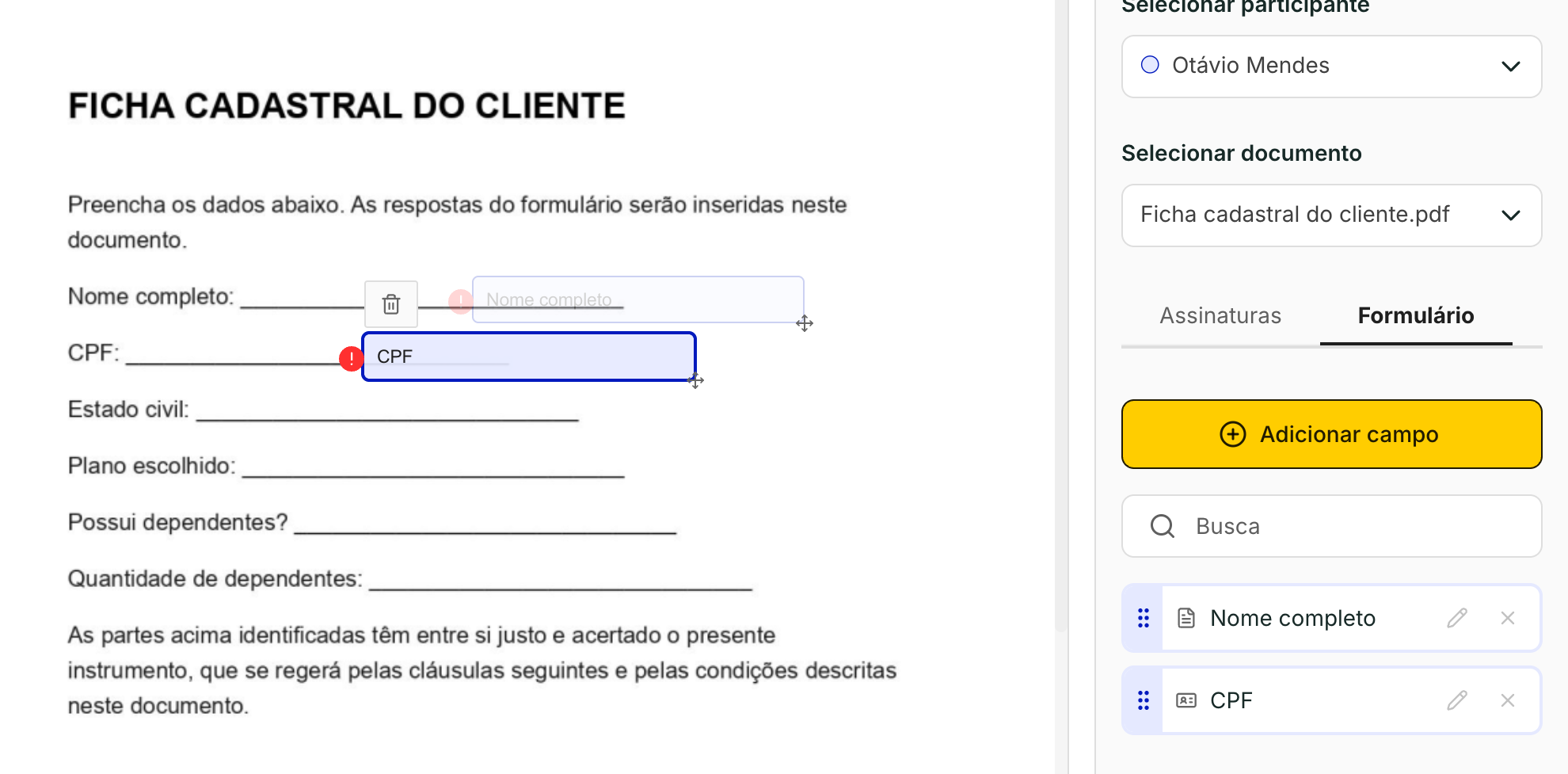 Cada campo arrastado vira uma caixa no PDF, no lugar em que a resposta será escrita.