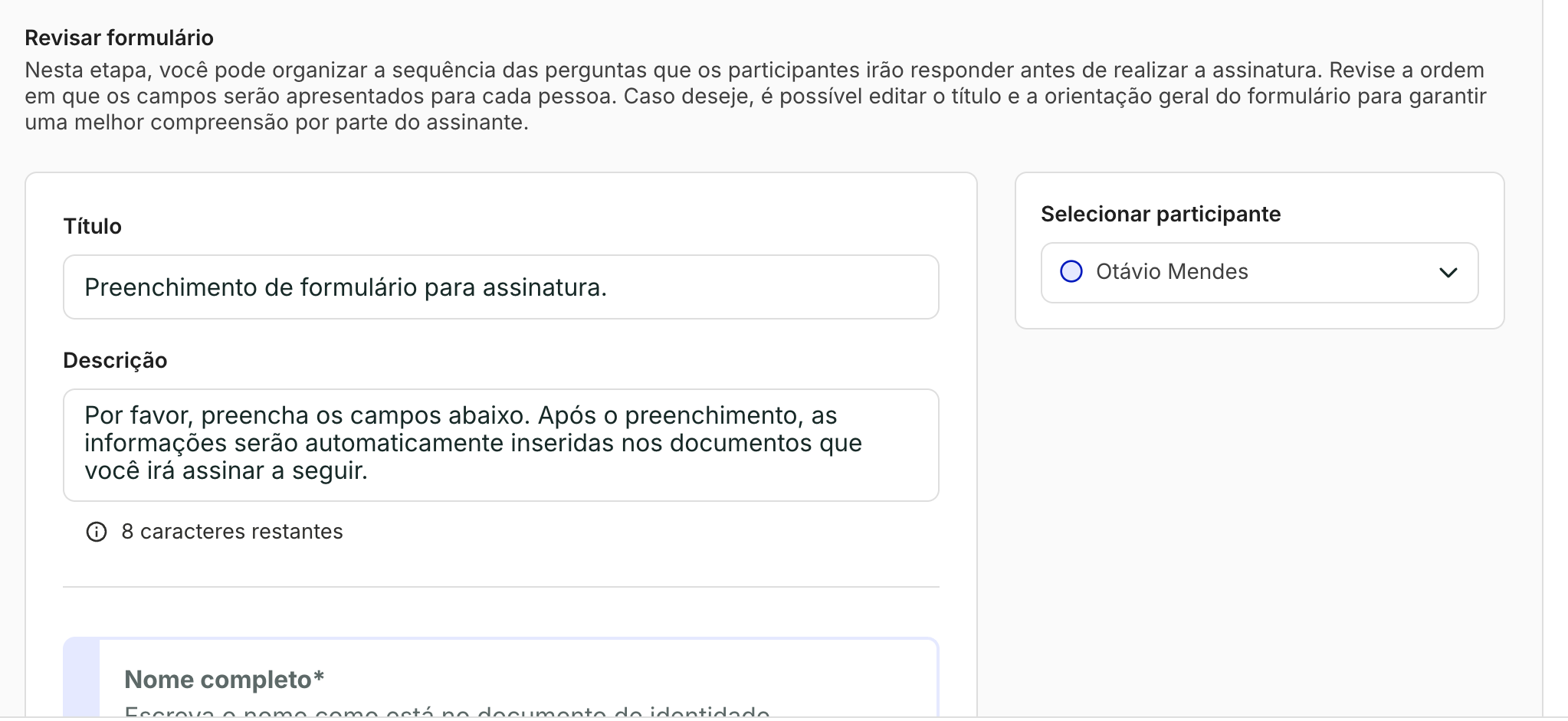 Em Ordenar campos você ajusta o título, a descrição e a ordem das perguntas de cada participante.