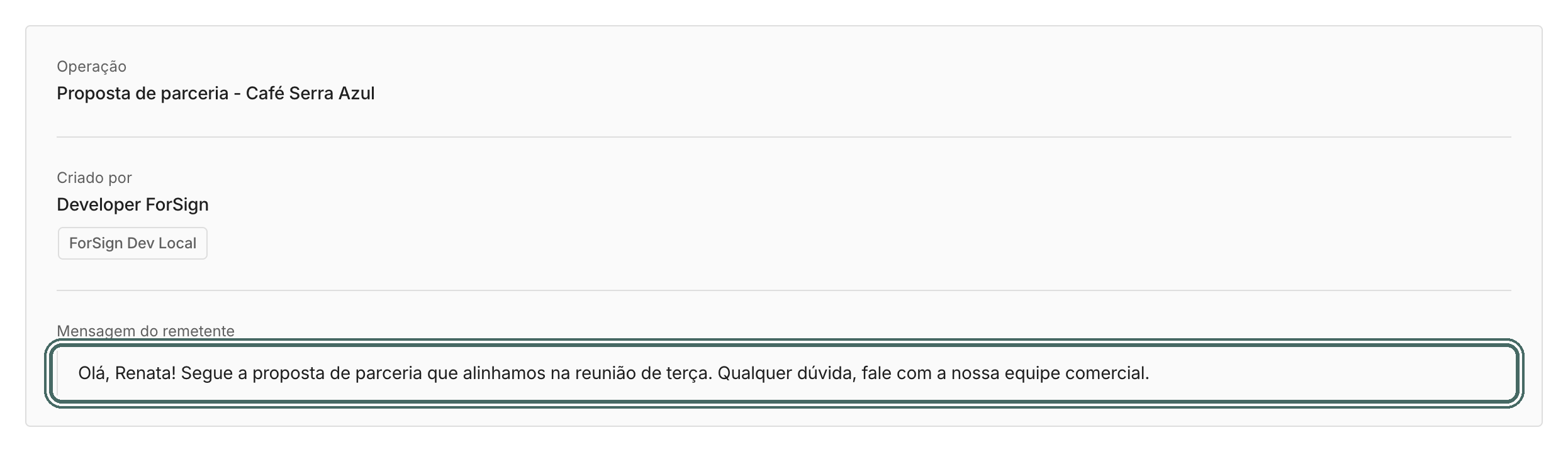 O assinante vê a mensagem em Mensagem do remetente, logo ao abrir o link.
