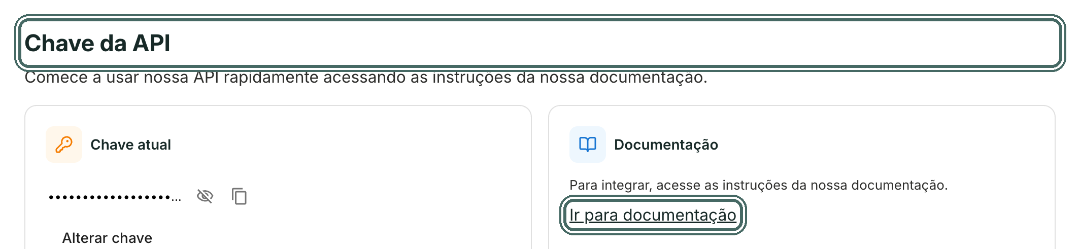 A chave da API e o link Ir para documentação ficam em Desenvolvedor, aba Configurações.