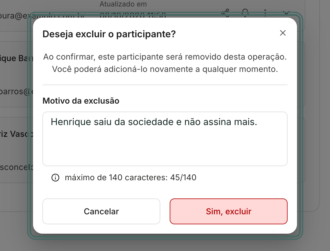 Informe o Motivo da exclusão e clique em Sim, excluir.
