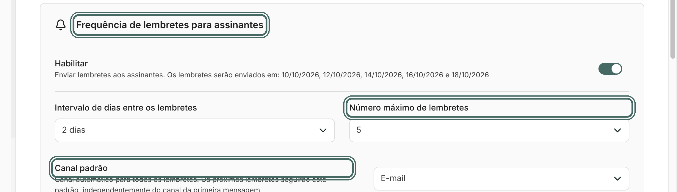 A seção Frequência de lembretes para assinantes mostra a previsão das datas de envio.