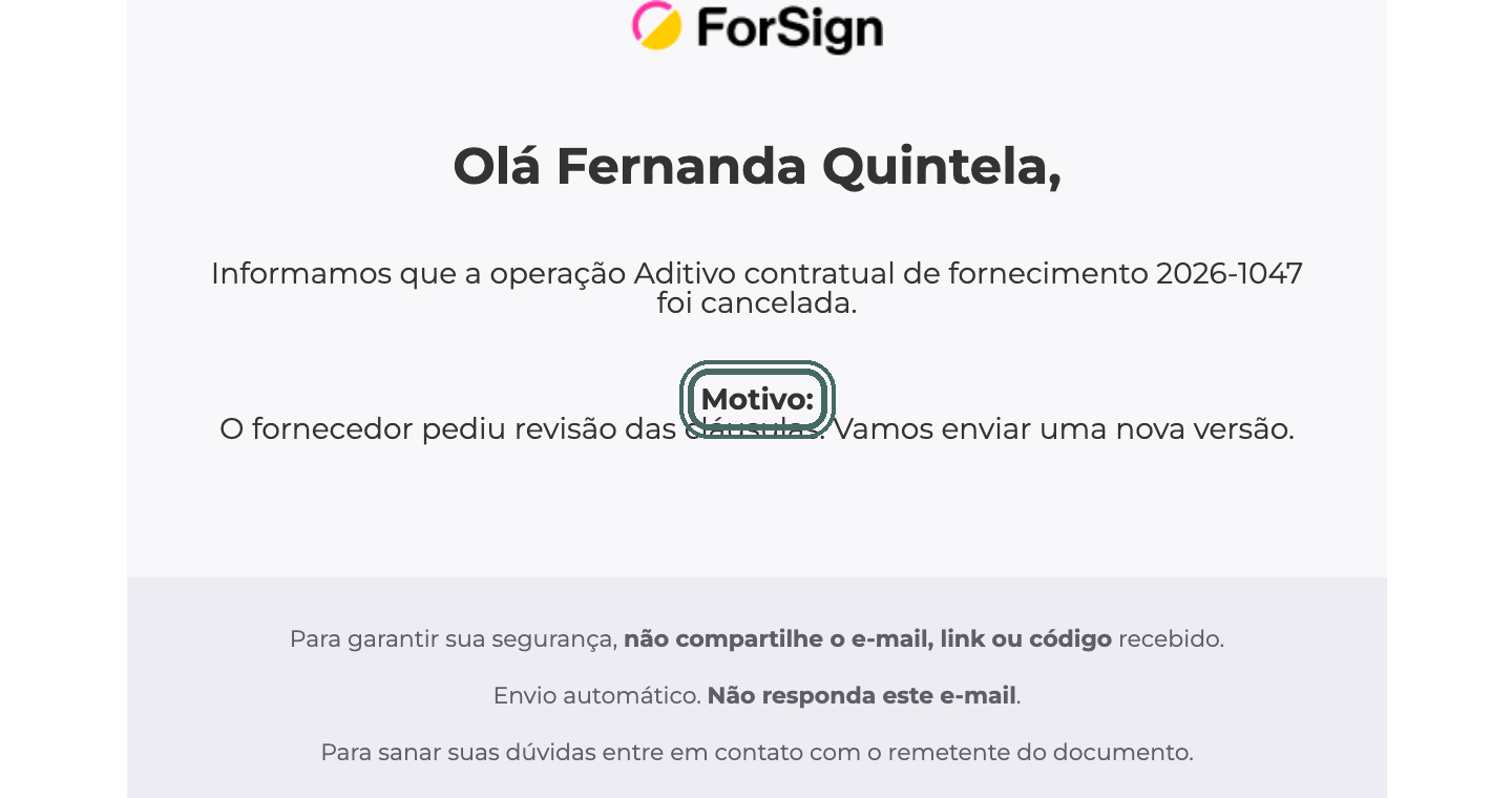 Quando o remetente cancela, você recebe um e-mail com o aviso e o motivo.