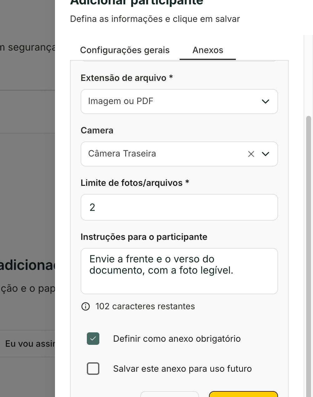 Nome, extensão, câmera, limite e instruções definem o que o participante vai enviar.