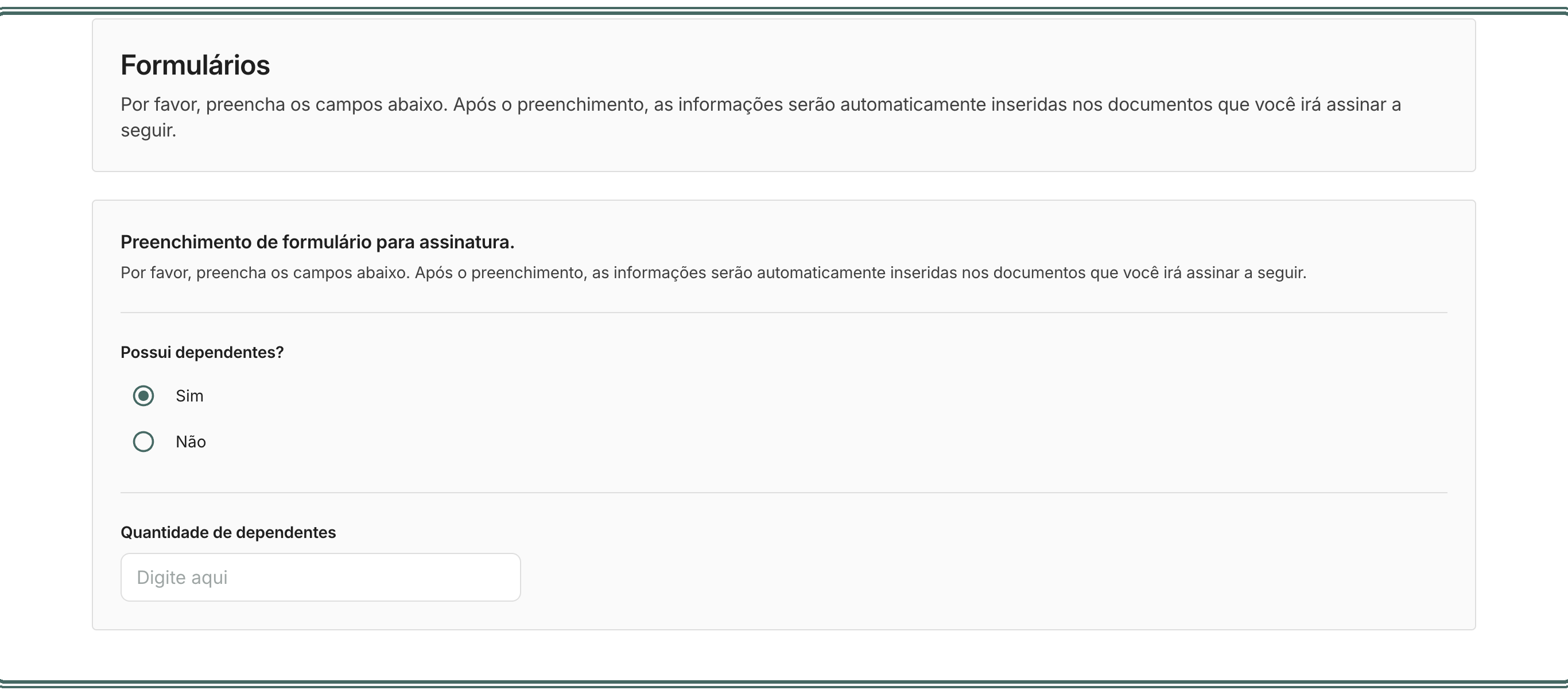 Ao marcar Sim, o campo Quantidade de dependentes aparece logo abaixo.