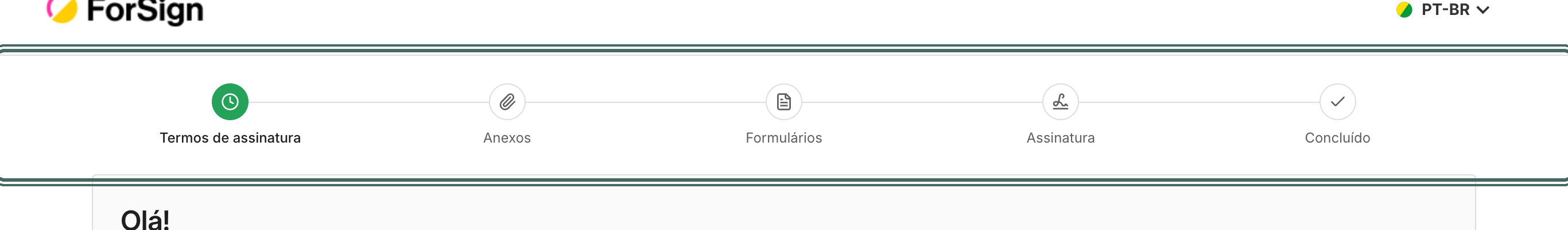 As etapas de anexos e formulário aparecem no topo, antes da assinatura.