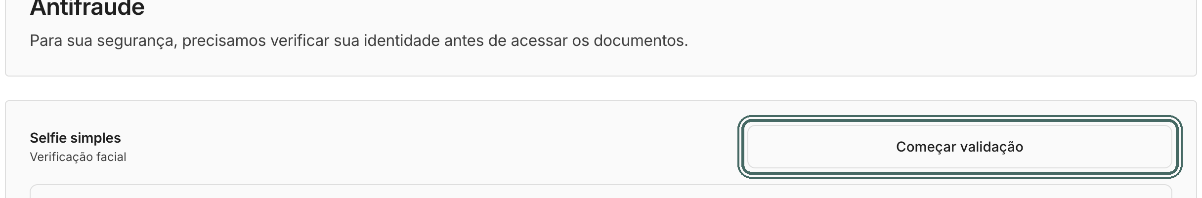Antes de ver o documento, o assinante passa pela etapa Antifraude e clica em Começar validação.