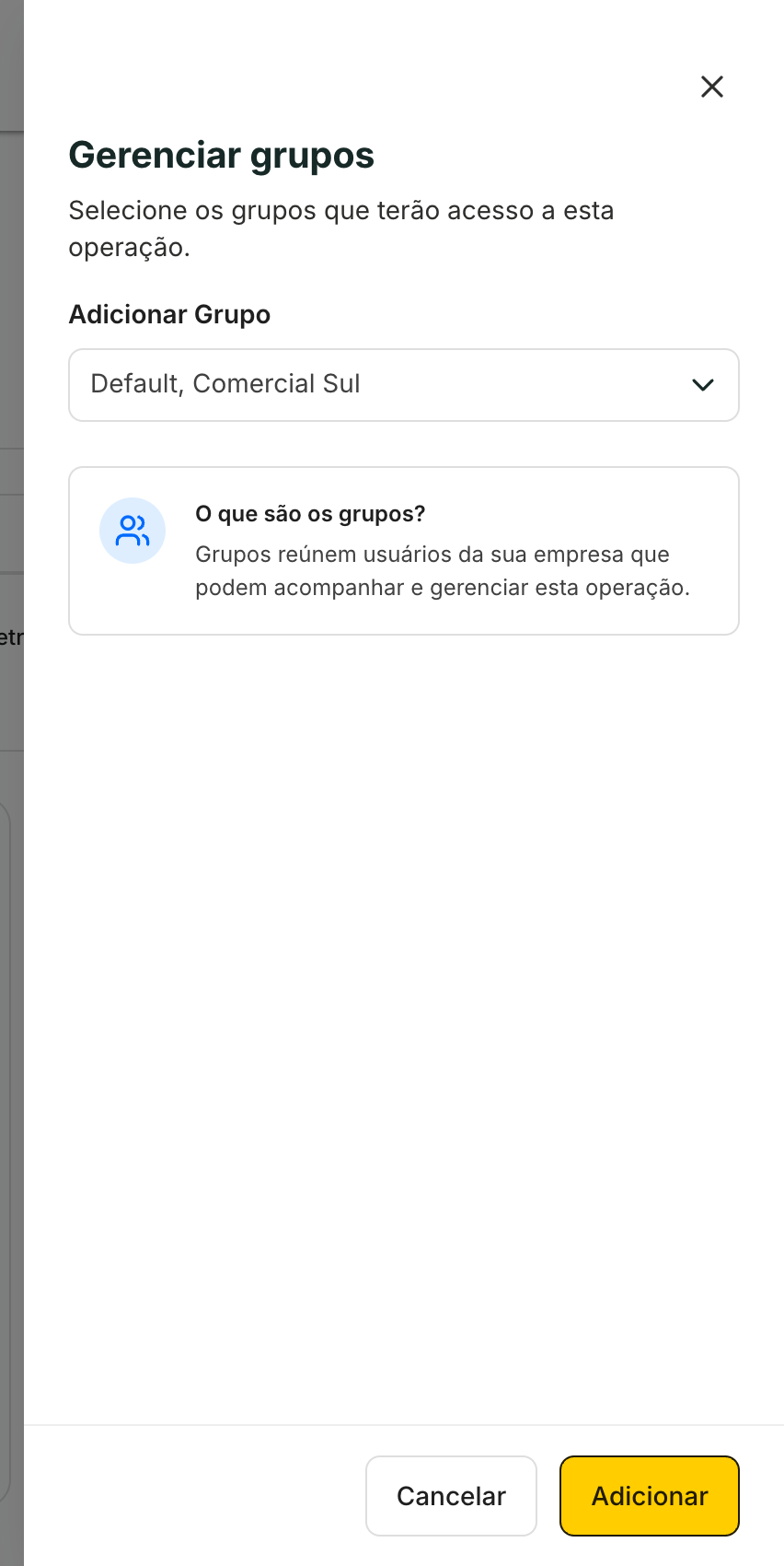O painel Gerenciar grupos mostra os grupos que terão acesso.