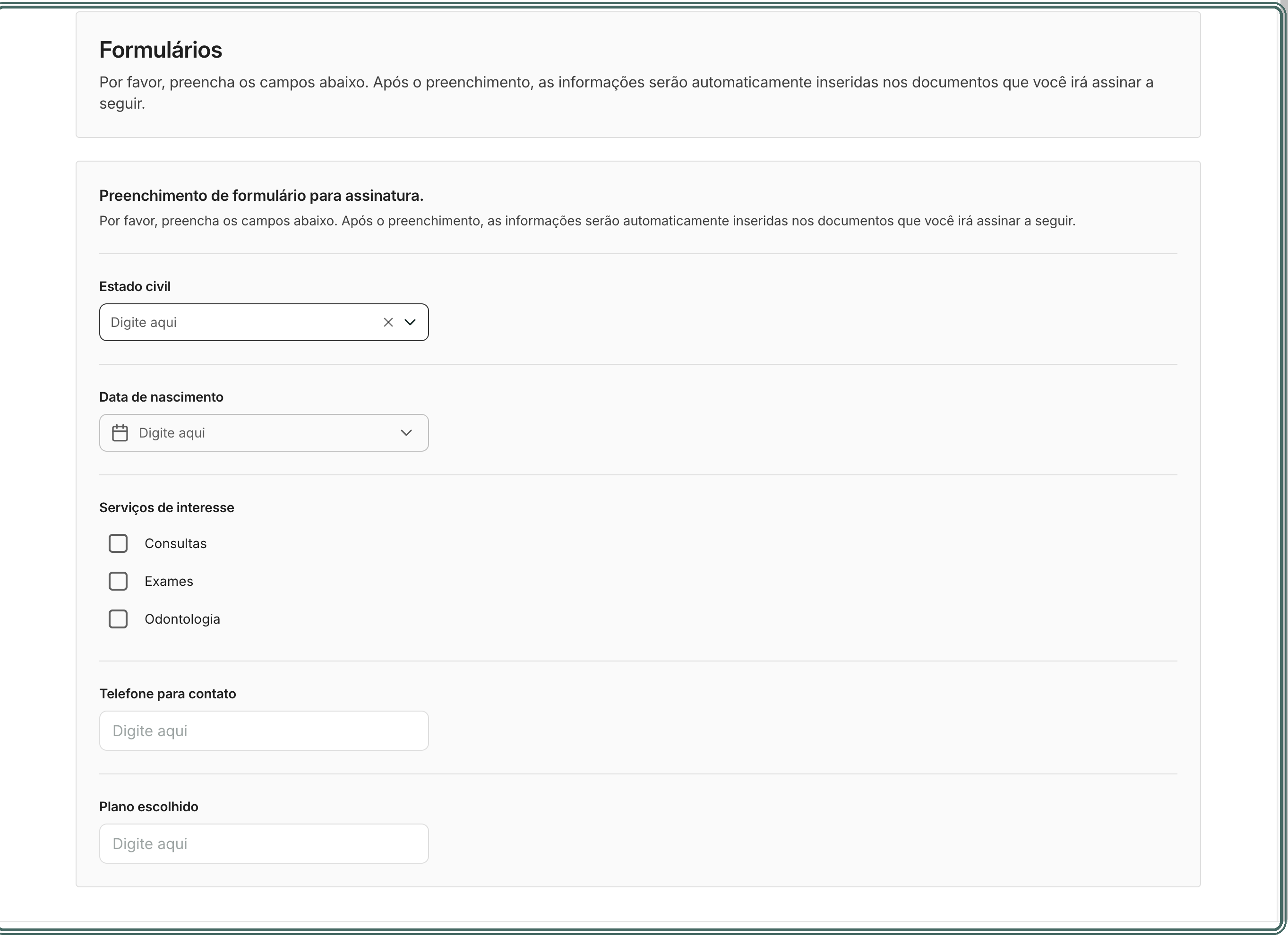 Para o assinante, cada tipo vira o controle certo: lista, calendário, caixas de seleção e campos de texto.