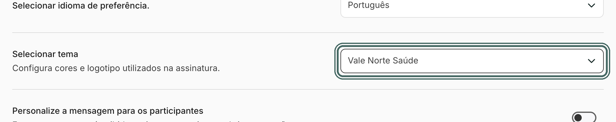 O tema escolhido vale só para esta operação.
