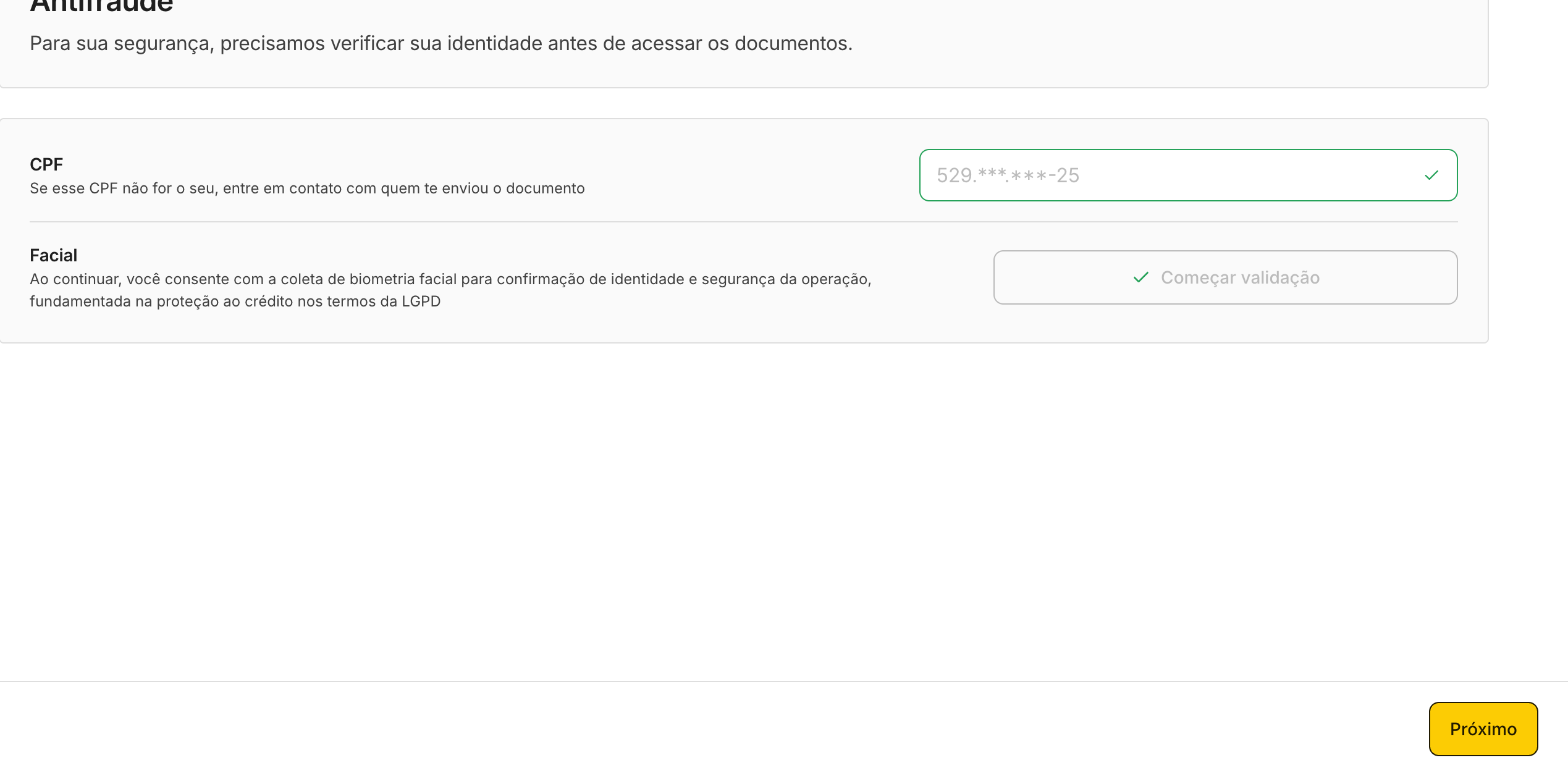 Com a foto e o CPF confirmados, a etapa Antifraude fica concluída.