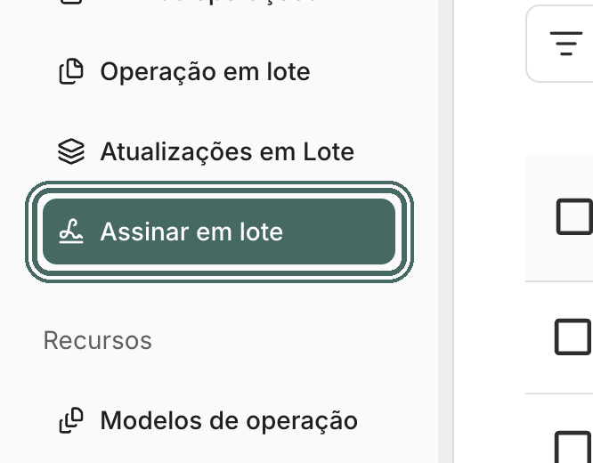 No menu lateral, Assinar em lote abre a lista do que espera a sua assinatura.